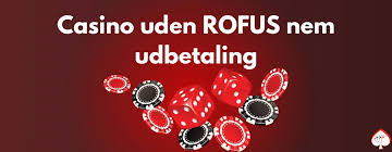 Find de bedste online casinoer uden ROFUS i Danmark -2137574666